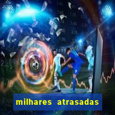 milhares atrasadas na federal